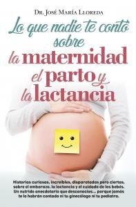 La maternidad, el parto y la lactancia.