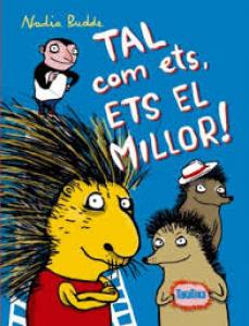 Tal com ets, ets el millor