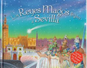 Los Reyes Magos llegan a Sevilla