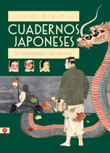 Cuadernos japoneses. El vagabundo del manga (Vol. 2) (Cuadernos japoneses 2)