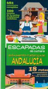 Guia Gastro-Turistica de Andalucia