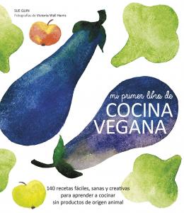 Mi primer libro de cocina vegana