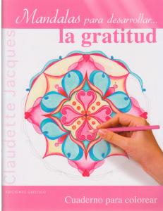 Mandalas para desarrollar... la gratitud