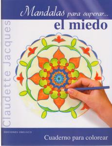 Mandalas para superar... el miedo