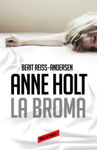 La broma (Hanne Wilhelmsen 5)