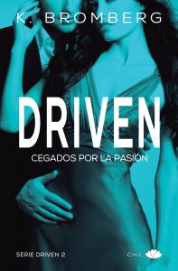 Driven. Cegados por la pasión