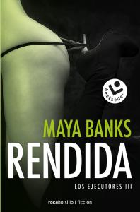 Rendida (Los ejecutores 3)