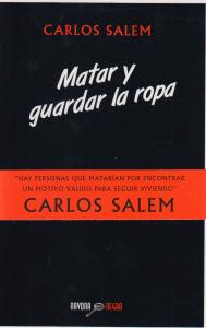 MATAR Y GUARDAR LA ROPA