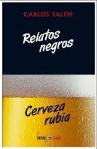 Relatos negros, cerveza rubia