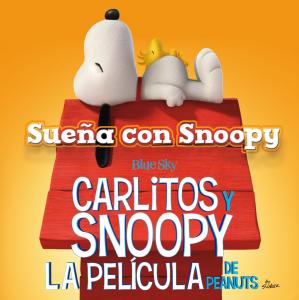 Sueña con Snoopy - Carlitos y Snoopy - Los libros de la película