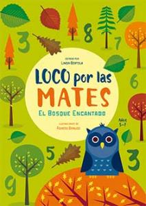 Loco por las mates. El bosque encantado (5-7 años).