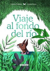 Viaje al fondo del río.