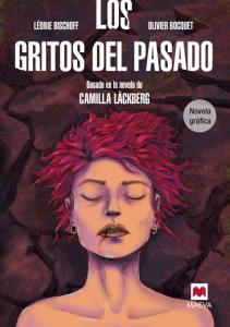 Los gritos del pasado. Novela gráfica