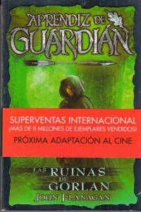 Aprendiz de guardián 1. Las ruinas de Gorlan.