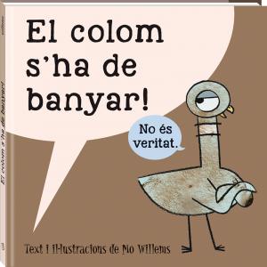 El colom s ha de banyar