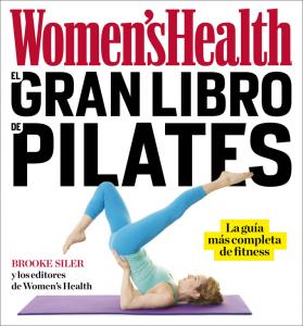 El gran libro de pilates (Women s Health)