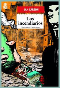 Los incendiarios