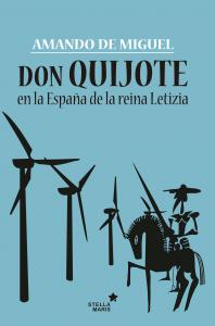 Don Quijote en la España de la reina Letizia