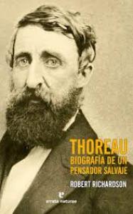 Thoreau. Biografía de un pensador salvaje.