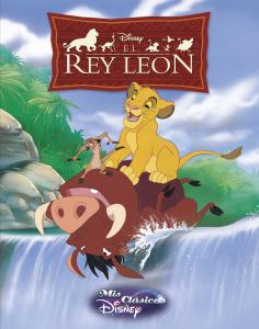 El Rey León (Mis Clásicos Disney)