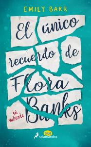 El único recuerdo de Flora Banks