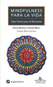 Mindfulness para la vida:diez pasos para el bienestar