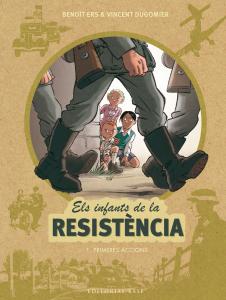 Els infants de la resistència 1. Primeres accions