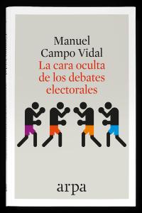 La cara oculta de los debates electorales