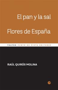 El pan y la sal. Flores de España