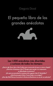 El pequeño libro de las grandes anécdotas