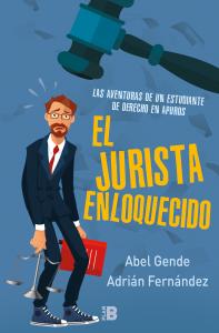 El Jurista Enloquecido (El Jurista Enloquecido)