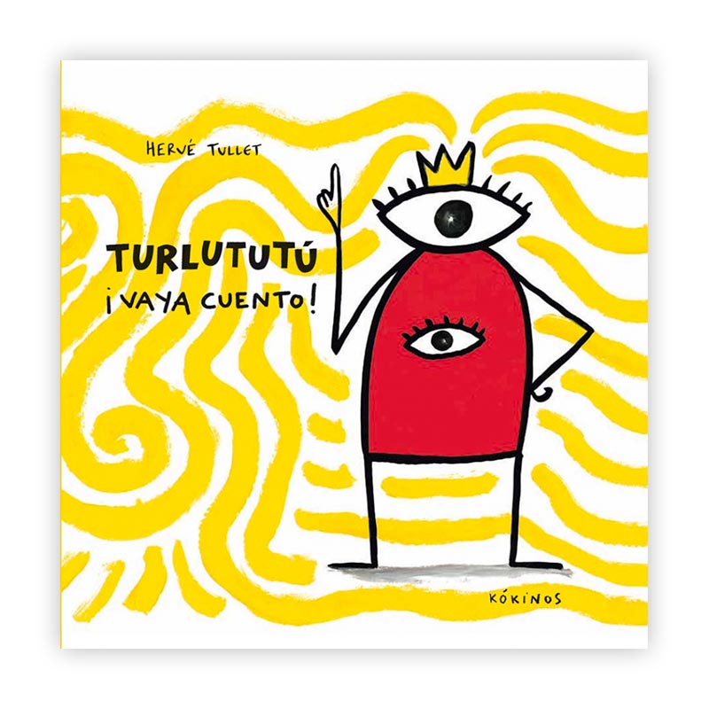 Turlututú, ¡Vaya cuento!