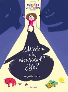 ¿Miedo a la oscuridad? ¿Yo?