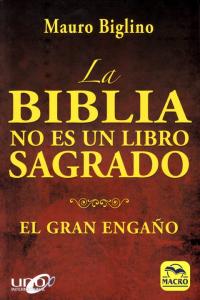 La Biblia no es un Libro Sagrado