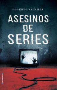 Asesinos de Series (Asesinos de Series 1)