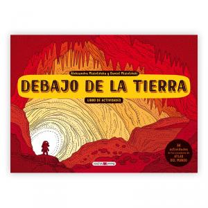 Debajo de la tierra. Libro de actividades