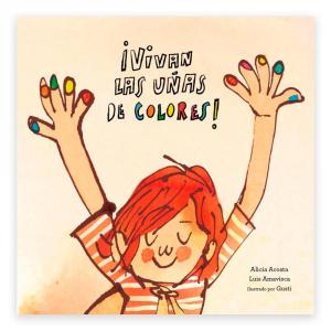 ¡Vivan las uñas de colores!