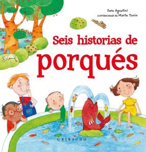 Seis historias del porqué