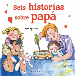 Seis historias sobre papá