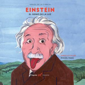 Einstein. El genio de la luz