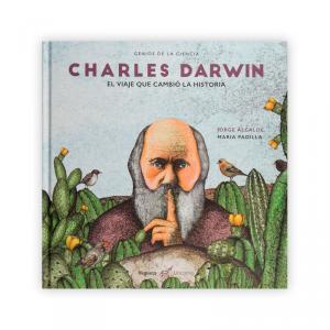 Charles Darwin. El viaje que cambió la historia