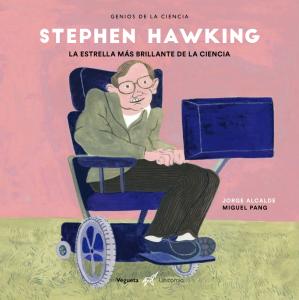 Stephen Hawking. La estrella más brillante de la ciencia