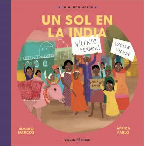 Un sol en la India. Vicente Ferrer