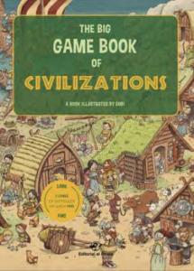 The Big Game Book of Civilizations - Libros para niños en inglés