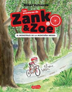 Las aventuras de Zank & Zoe. El monstruo de la monta±a negra