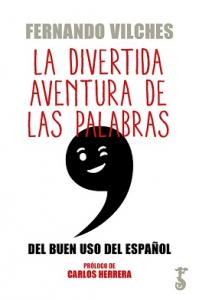 La divertida aventura de las palabras.