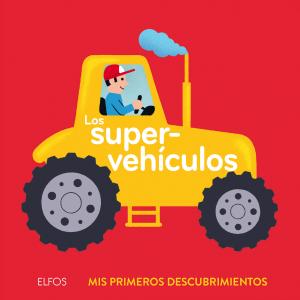 Primeros descubrimientos. Los supervehículos