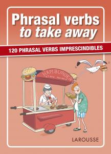 Phrasal verbs to take away