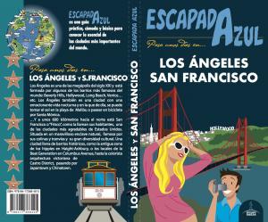 Los Ángeles Y San Francisco. Escapada azul