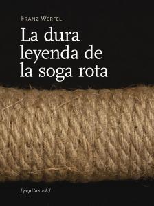 La dura leyenda de la soga rota